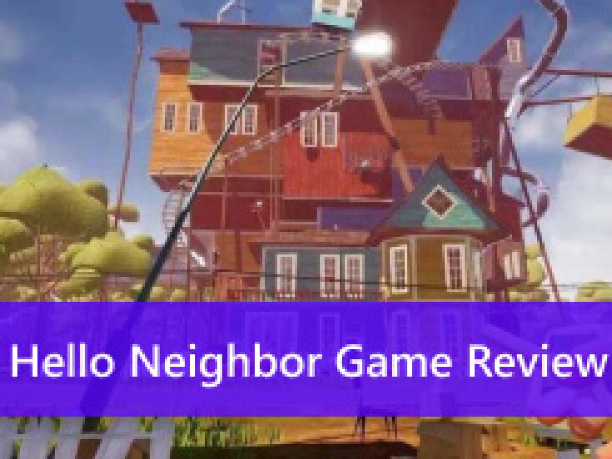 Обновленный обзор для изучения игрового мира Hello Neighbor