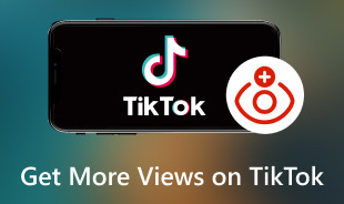 Cách để có được nhiều lượt xem hơn trên TikTok