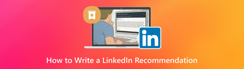 Escreva uma recomendação do Linkedin