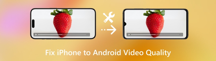 Fix iPhone to Android Video Quality