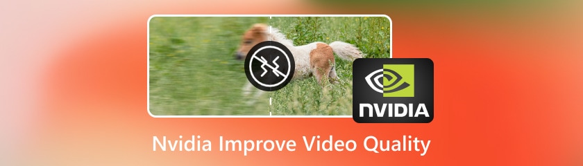 Nvidia Improve Video Quality